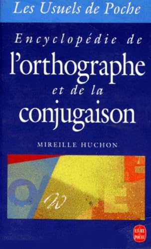 9782253061397: Encyclopdie de l'orthographe et de la conjugaison