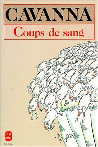 Coups de sang (9782253061472) by Cavanna