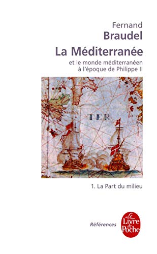 Stock image for La Mditerrane et le monde mditerranen  l'poque de Philippe II, tome 1 : La Part du milieu Braudel, Fernand for sale by e-Libraire