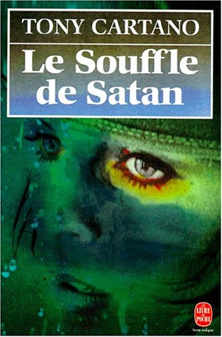 Beispielbild fr Le souffle de satan zum Verkauf von LibrairieLaLettre2