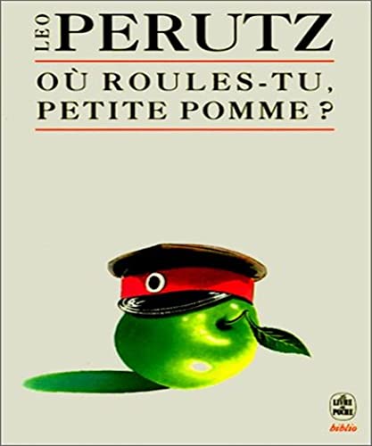 9782253062233: Ou Roules-Tu Petite Pomme