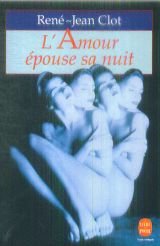 Beispielbild fr L'amour epouse sa nuit : roman zum Verkauf von medimops