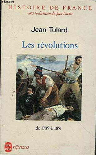 Stock image for Les Revolutions de 1789 a 1851.Histoire de France for sale by HPB-Red
