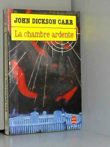 La chambre ardente (9782253062998) by John Dickson Carr