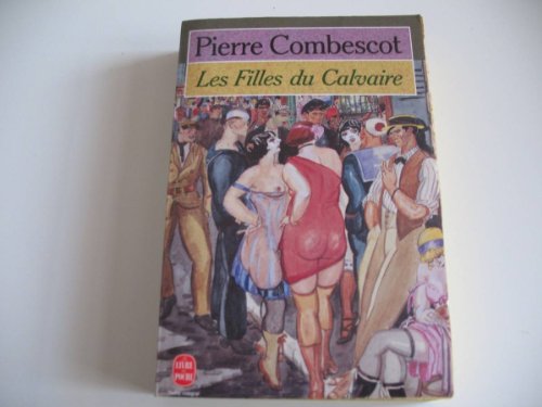 9782253063315: Les Filles Du Calvaire (Ldp Litterature) (French Edition)