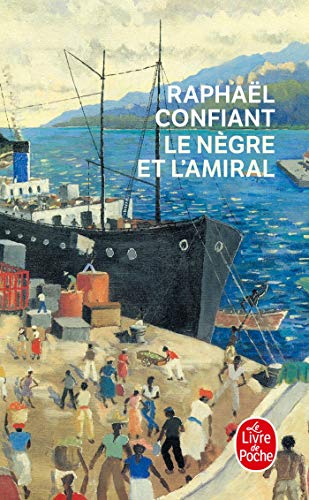 Imagen de archivo de Le ngre et l'amiral : roman a la venta por Ammareal