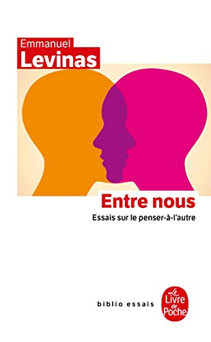 9782253063452: Entre nous: Essais sur le penser--l'autre (Ldp Bib.Essais)