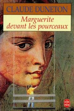Marguerite devant les pourceaux (9782253063674) by DUNETON-C