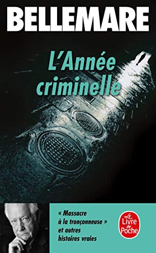 Stock image for L'annee Criminelle: Vol 1 for sale by Revaluation Books