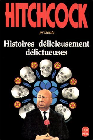 Imagen de archivo de HISTOIRES DELICIEUSEMENT DELICTUEUSES a la venta por Bramble Ridge Books