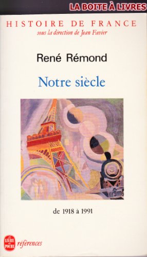 Stock image for Notre sicle : De 1918  1991 for sale by Ammareal