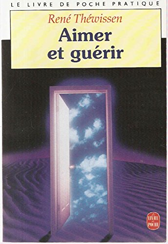 Stock image for Aimer et gu rir for sale by Better World Books
