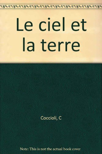 Beispielbild fr Le ciel et la terre zum Verkauf von WorldofBooks