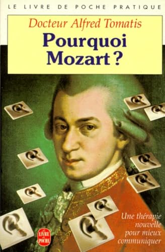 Imagen de archivo de Pourquoi Mozart ? : Essai a la venta por medimops