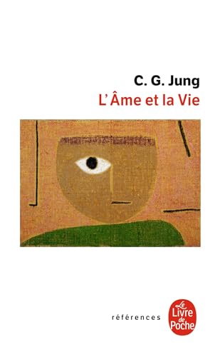 L AME Et La Vie (Ldp References) (French Edition) (9782253064343) by Jung Dr, Dr C G