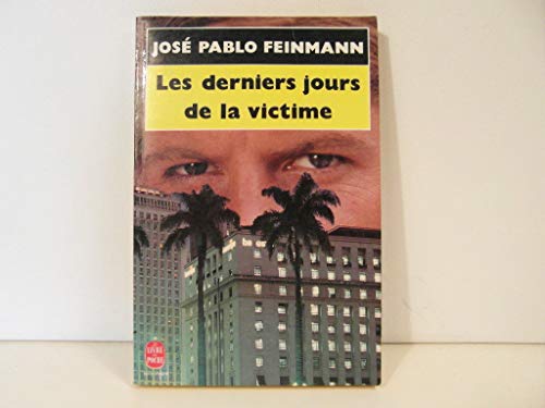 Beispielbild fr Les derniers jours de la victime 2020-3293 zum Verkauf von Des livres et nous