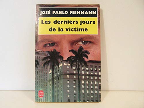 Imagen de archivo de Les derniers jours de la victime 2020-3293 a la venta por Des livres et nous