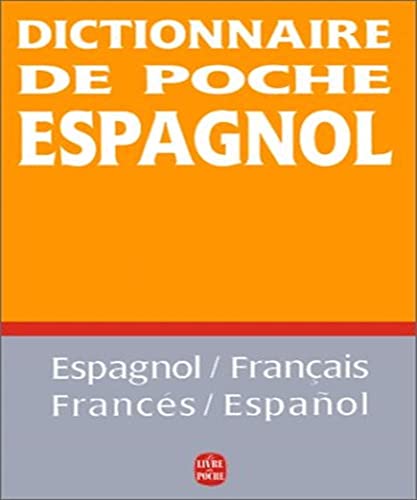 Imagen de archivo de Dictionnaire de poche espagnol : Espagnol-franais, franais-espagnol a la venta por Bahamut Media