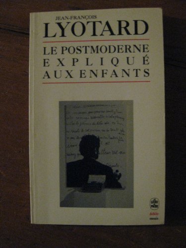 9782253065074: Le postmoderne expliqu aux enfants. Correspondance, 1982-1985