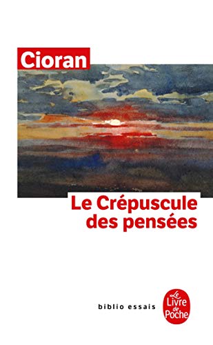 9782253065098: Le Crepuscule Des Pensees (Le Livre de Poche Biblio)