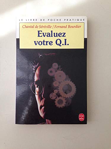 Evaluez votre Q.I. (9782253065449) by SÃ©rÃ©ville, Chantal De