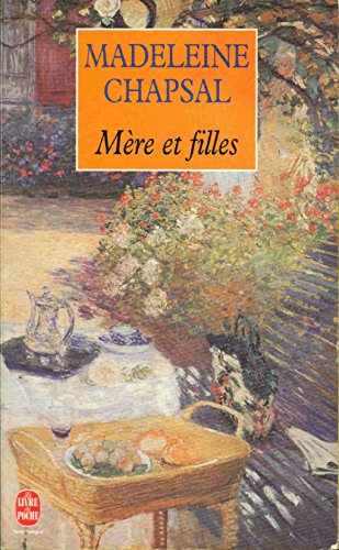 MÃ¨re et filles (9782253065708) by Chapsal, Madeleine