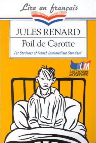 Beispielbild fr Poil de carotte zum Verkauf von Half Price Books Inc.