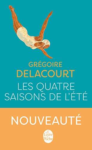 Beispielbild fr Les Quatre saisons de l't (French Edition) zum Verkauf von Better World Books