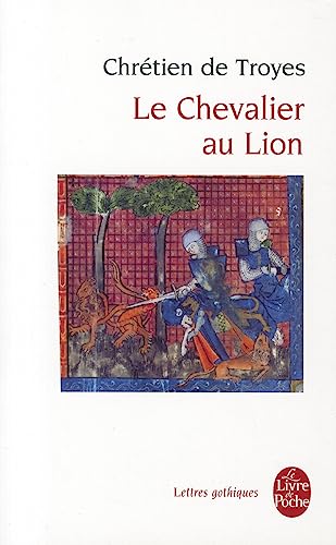 Stock image for Le Chevalier Au Lion (Ldp Let.Gothiq.) (French Edition) for sale by More Than Words