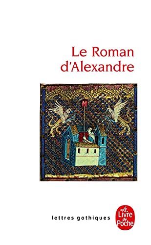 Stock image for Le Roman d'Alexandre (Le Livre de Poche) for sale by WorldofBooks