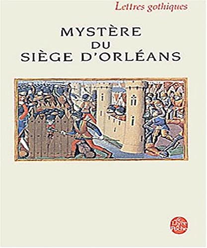 LE MYSTERE DU SIEGE D'ORLEANS