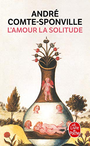 Beispielbild fr L'amour, la solitude zum Verkauf von Ammareal