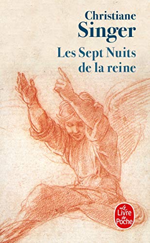 Les Sept Nuits de La Reine (Ldp Litterature) (French Edition) (9782253067771) by Singer, C