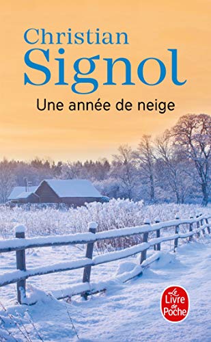 9782253068259: Une Annee de Neige (Ldp Litterature) (French Edition)