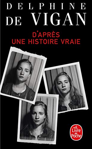 Stock image for D'apres une histoire vraie (French Edition) for sale by ThriftBooks-Atlanta