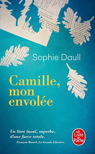 9782253068747: Camille, mon envole