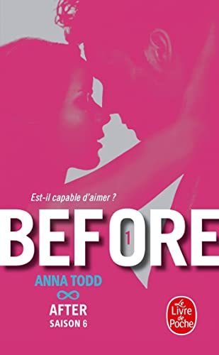 Imagen de archivo de Before (After, Tome 6) (After (6)) (French Edition) a la venta por Better World Books