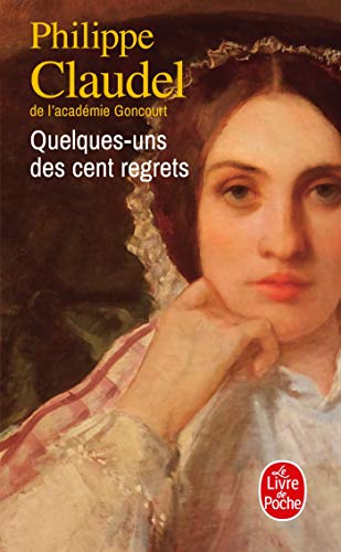 Stock image for Quelques-uns des cent regrets for sale by Ammareal
