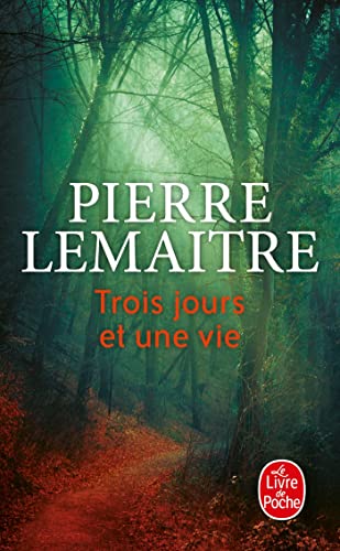 9782253070825: Trois jours et une vie (French Edition)