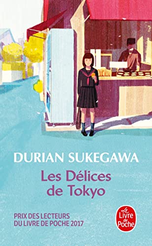 Beispielbild fr Les D?lices de Tokyo - Prix des Lecteurs 2017 (Litt?rature) (French Edition) zum Verkauf von SecondSale