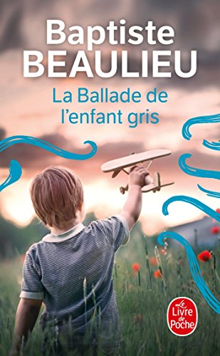 Beispielbild fr La ballade de l'enfant-gris zum Verkauf von medimops