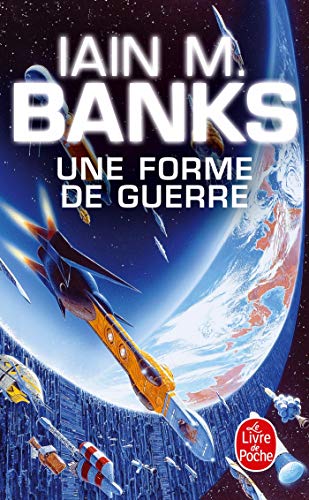 Beispielbild fr Une Forme de Guerre (Cycle de la Culture, Tome 3) (Imaginaire) (French Edition) [FRENCH LANGUAGE - Soft Cover ] zum Verkauf von booksXpress