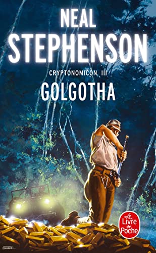 Stock image for Golgotha (Cryptonomicon, Tome 3) (Ldp Science Fic) for sale by Revaluation Books
