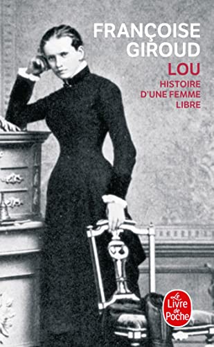 9782253072775: Lou, histoire d'une femme libre (Ldp Litterature)