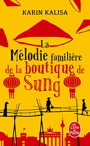 Beispielbild fr La Mlodie familire de la boutique Sung zum Verkauf von medimops