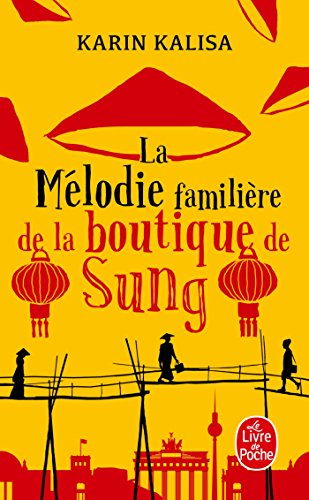 Stock image for La Mlodie familire de la boutique Sung for sale by books-livres11.com