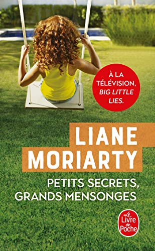 Stock image for Petits secrets, grands mensonges (Litt?rature) (French Edition) for sale by SecondSale