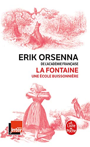 Beispielbild fr La Fontaine, une ecole buissonniere (Litt rature): 1621-1695, Une  cole buissonni re zum Verkauf von WorldofBooks