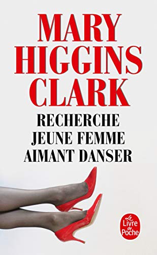 Mary Higgins Clark - Recherche jeune femme aimant danser/ Le Livre de Poche
