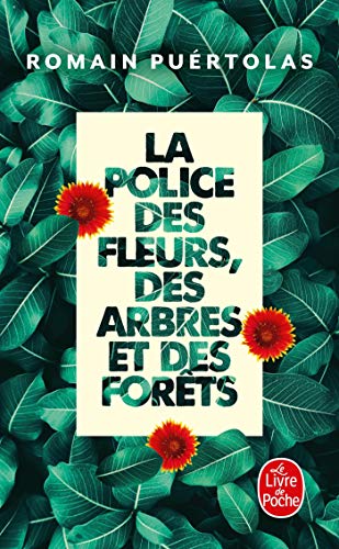 Stock image for La Police des fleurs, des arbres et des forts for sale by Ammareal